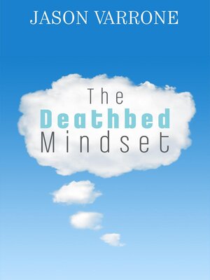 cover image of The Deathbed Mindset